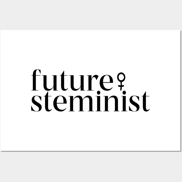 future steminist Wall Art by stickersbycare